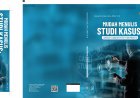 Mudah  Menulis  Studi Kasus
